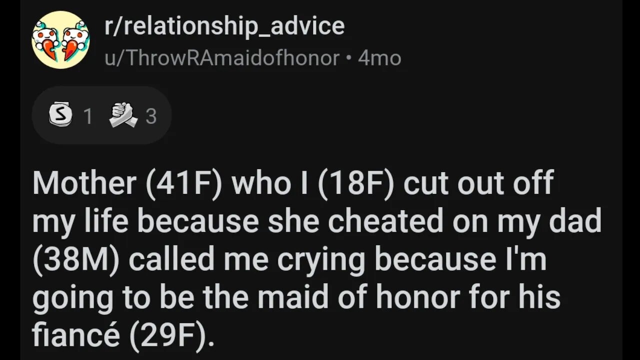 MY MOTHER DOESN'T WANT ME TO BE MAID OF HONOR AT MY FATHER'S WEDDING....