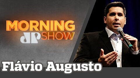 FLÁVIO AUGUSTO - MORNING SHOW - 23/07/20