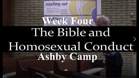 THE BIBLE AND HOMOSEXUAL CONDUCT part 4