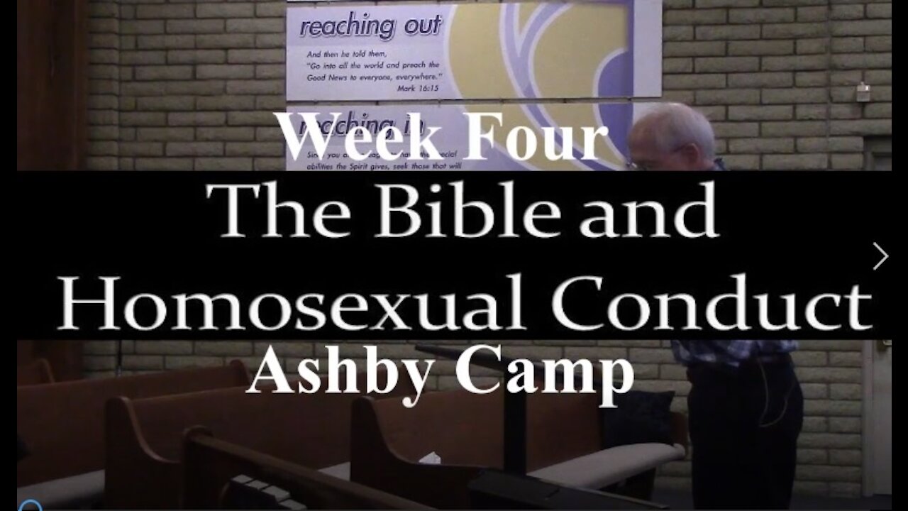 THE BIBLE AND HOMOSEXUAL CONDUCT part 4