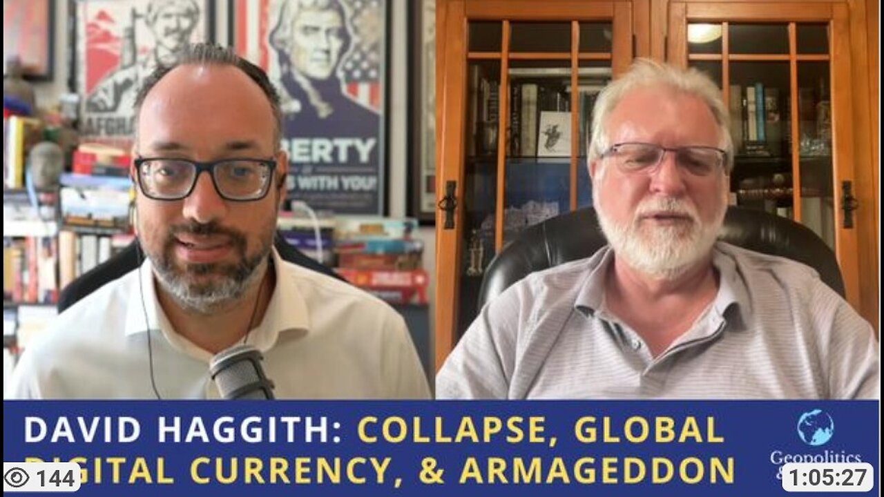 David Haggith: Collapse, Global Digital Currency, & Armageddon. Geopolitics & Empire 8-19