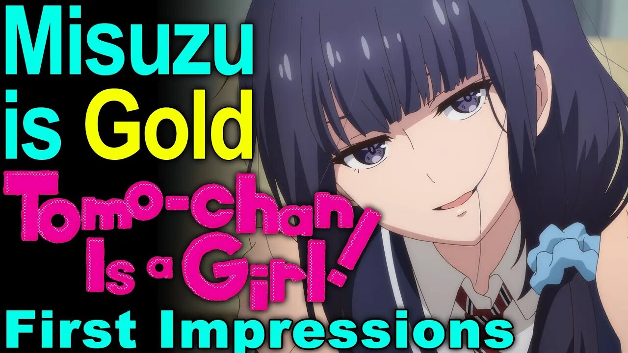 Childhood Friend Can't Lose! - Tomo-chan is a Girl First Impressions! (Tomo-chan wa Onnanoko!)