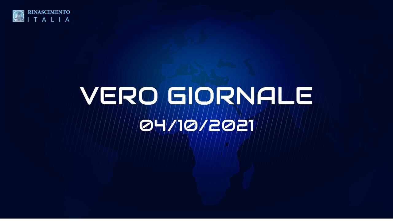 VERO GIORNALE, 04.10.2021 – Il telegiornale di FEDERAZIONE RINASCIMENTO ITALIA