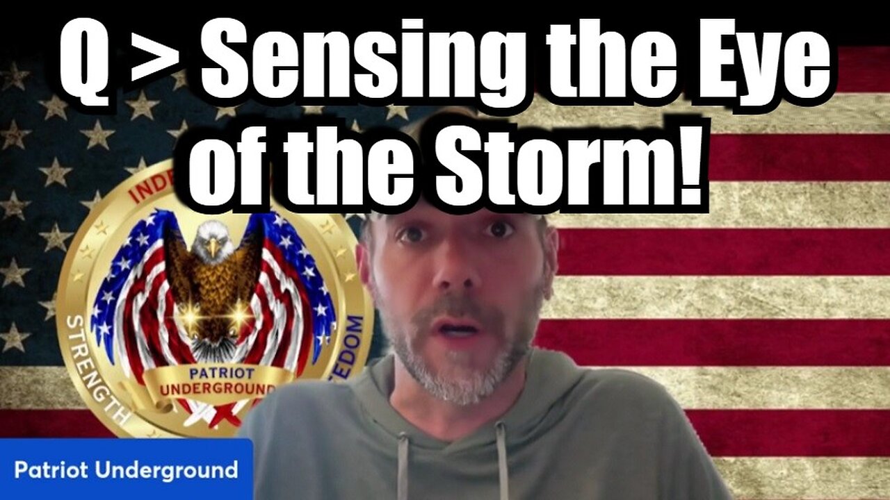 Q - Sensing the Eye of the Storm!