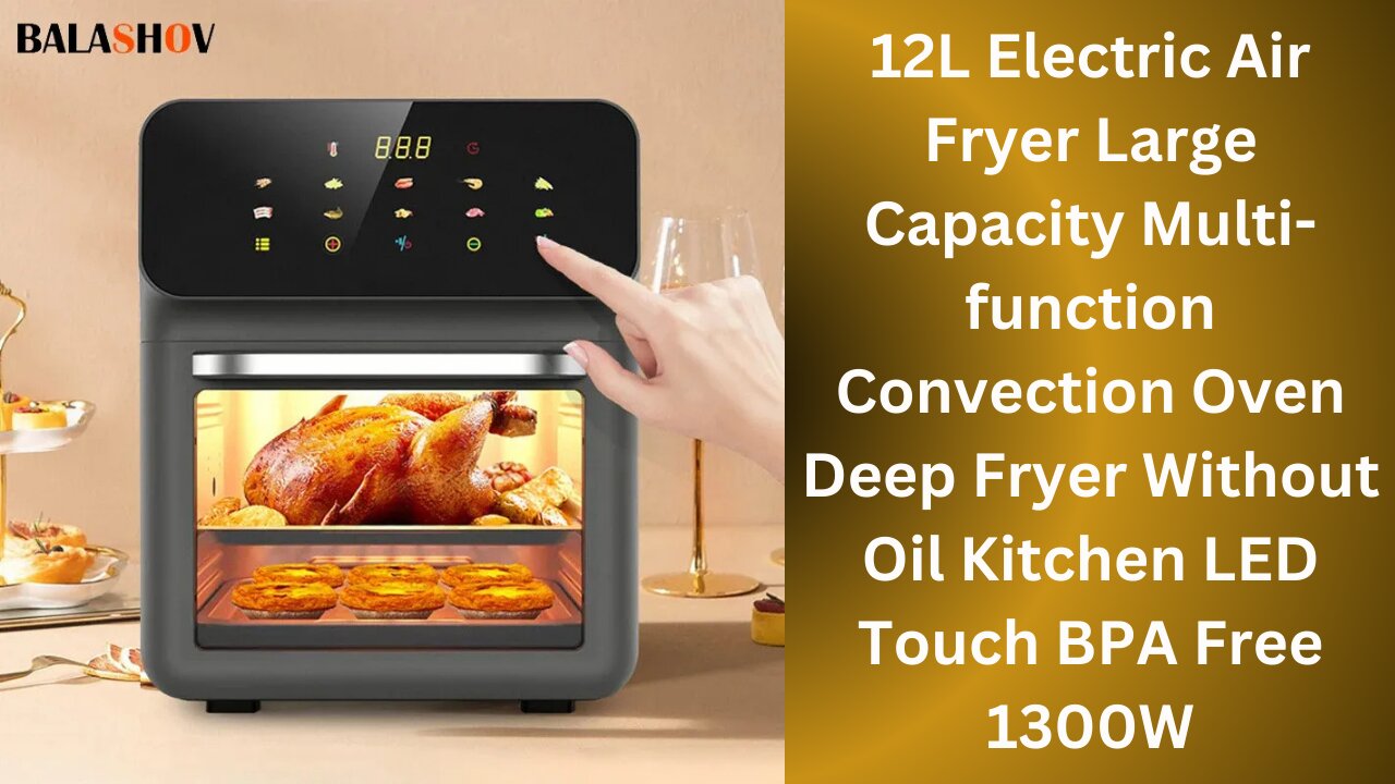 12L Electric Air Fryer Large Capacity Multi-function Convection Oven