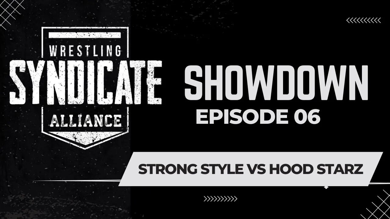 SWA Showdown 06 | Strong Style vs Hood Starz | WWE2K22