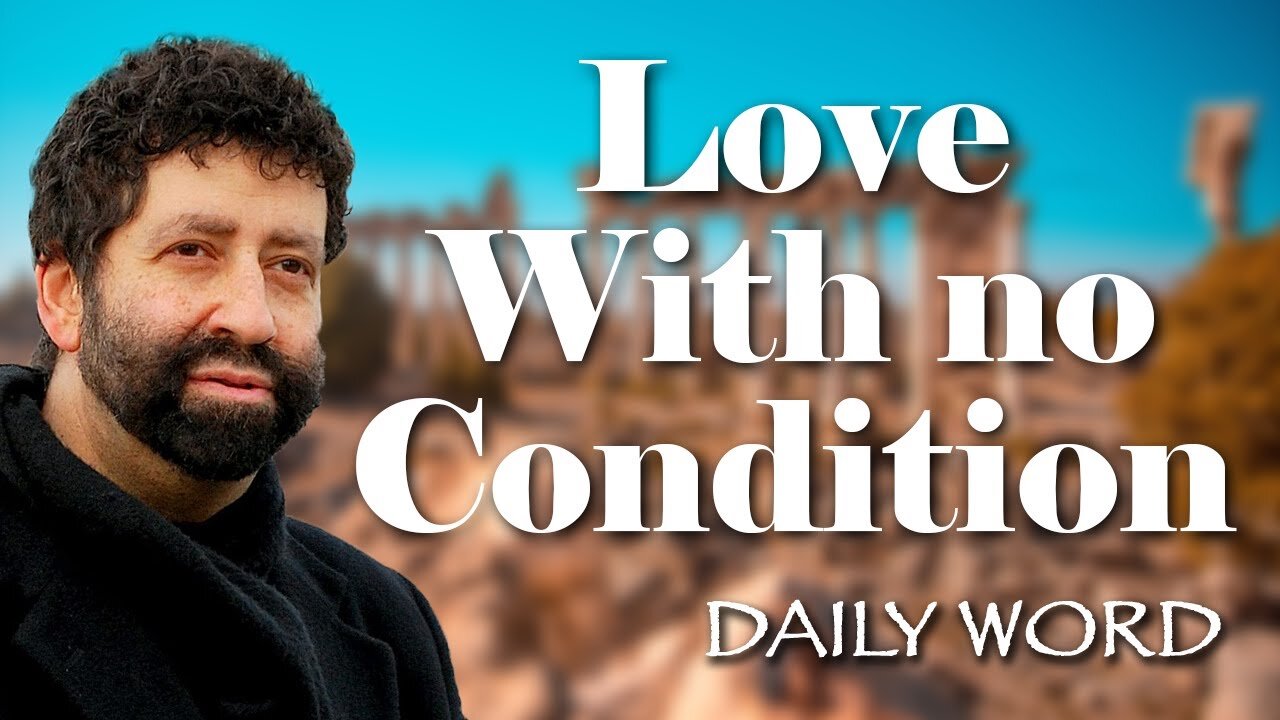 Love With no Condition [From The Love Beyond Love (Message 2266)]