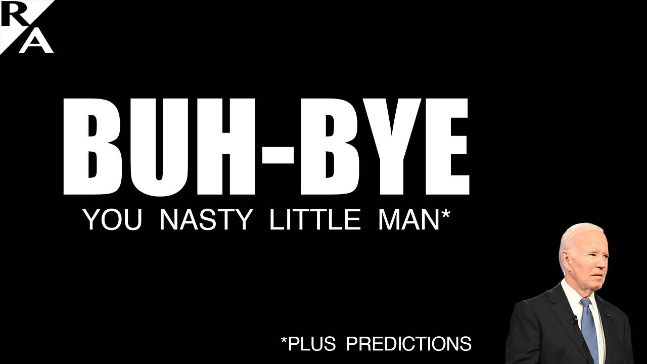 Buh-Bye, You Nasty Little Man (plus Predictions)