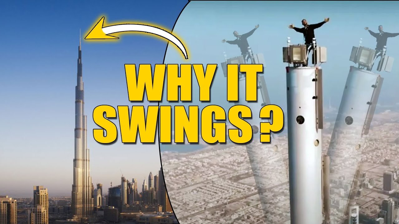 Why the Spire of Burj Khalifa Swings?