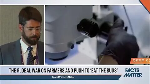 The GLOBAL WAR on farmers and the push to EAT BUGS