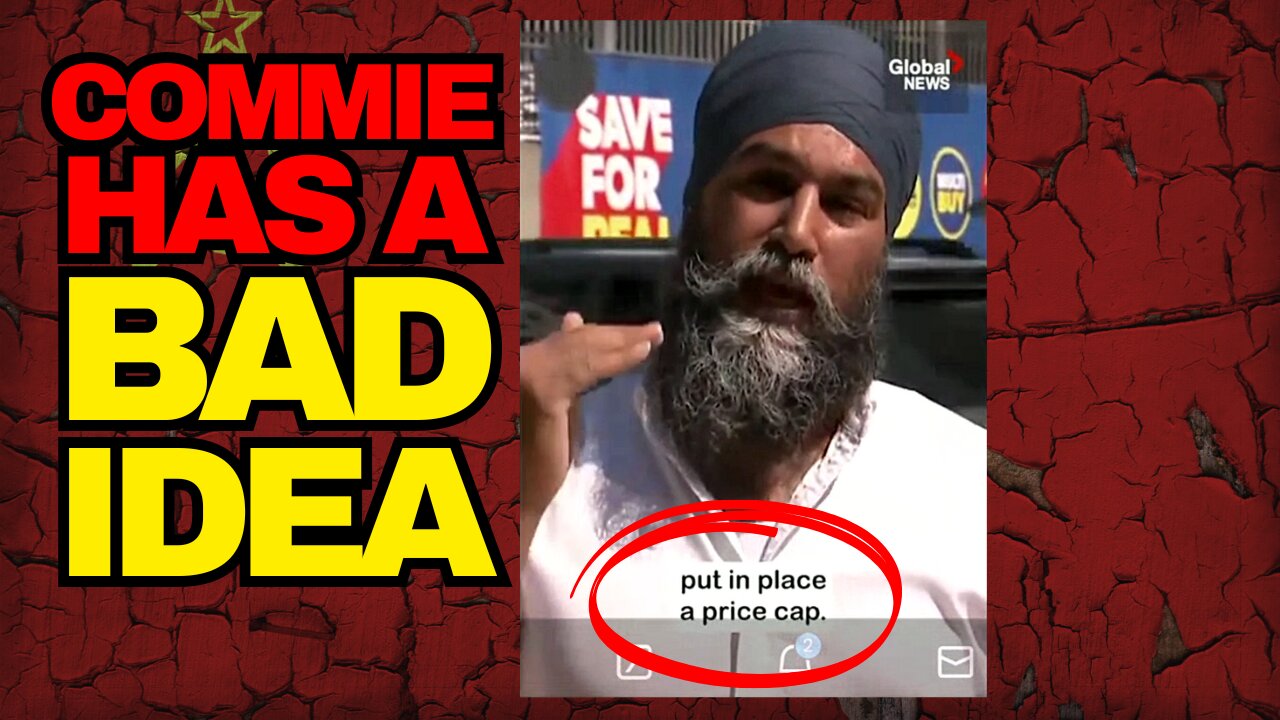 Commie Has Bad Idea, Jagmeet Singh Wants Price Caps