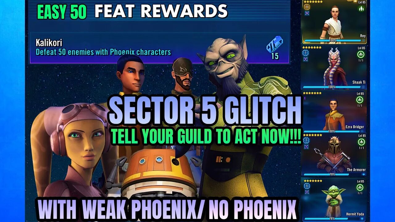 [SECTOR 5] GALACTIC CONQUESTS GLITCH - PHOENIX MEMBER FEAT IN SECTOR 5. SWGOH “HURRY”