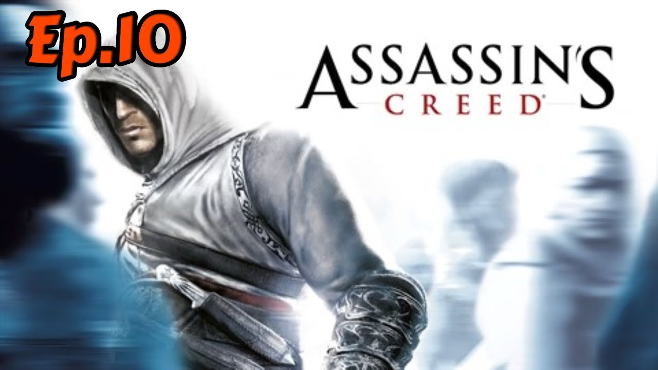 Assassin Creed 1-Walkthrough[Ep.10]Enter another Kingdom w/Tailsly