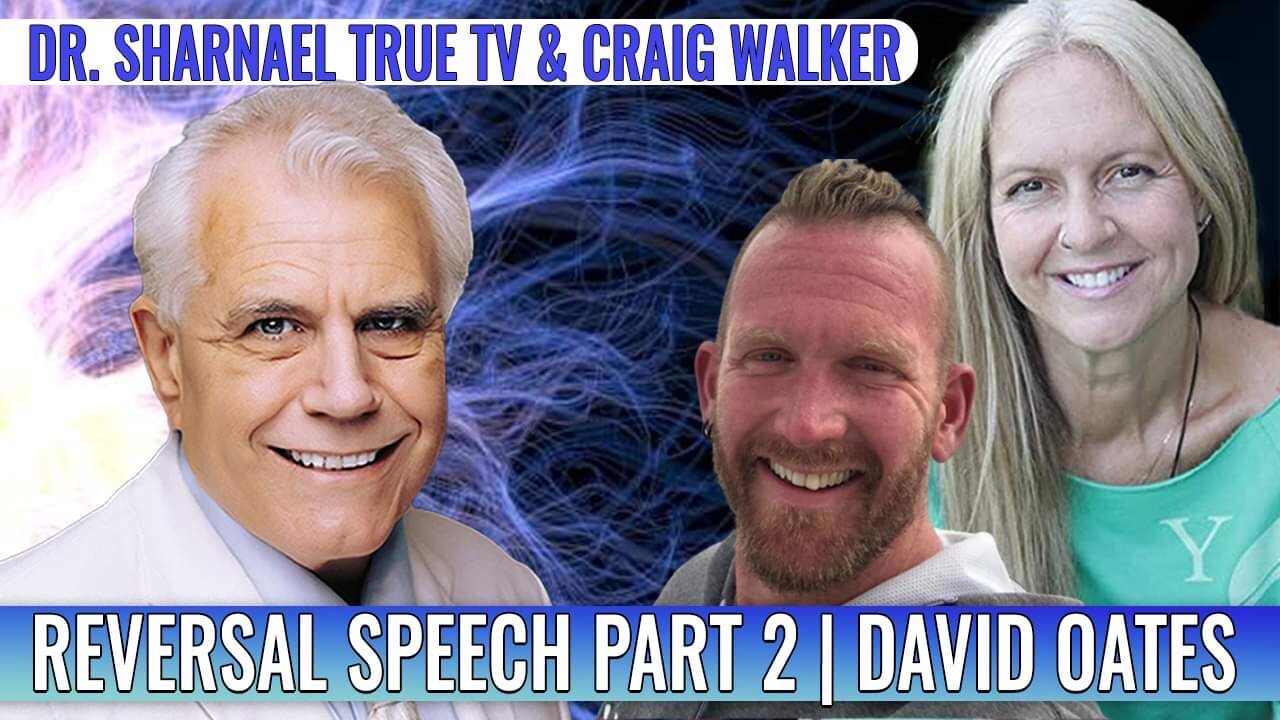 Reverse Speech PT2 David Oates, Dr Sharnael Craig Walker