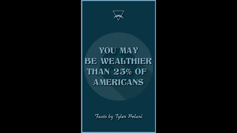 YOU'RE WEALTHIER THAN MOST #AMERICANS - #FactsbyTylerPolani #Debt