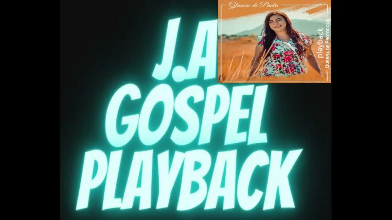 Gláucia de Paula Abigail, Mulher de Atitude play back