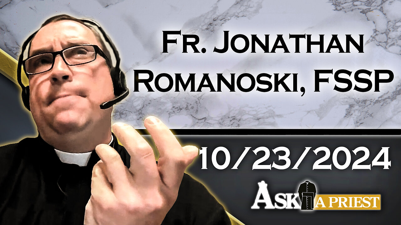 AAP Live with Fr. Jonathan Romanoski - 10/23/24 - What Did Mass in the Early Church Look Like?