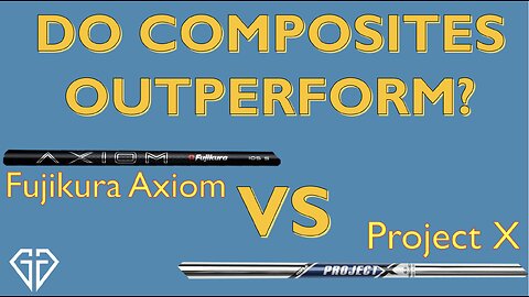 Fujikura Axiom vs Project X