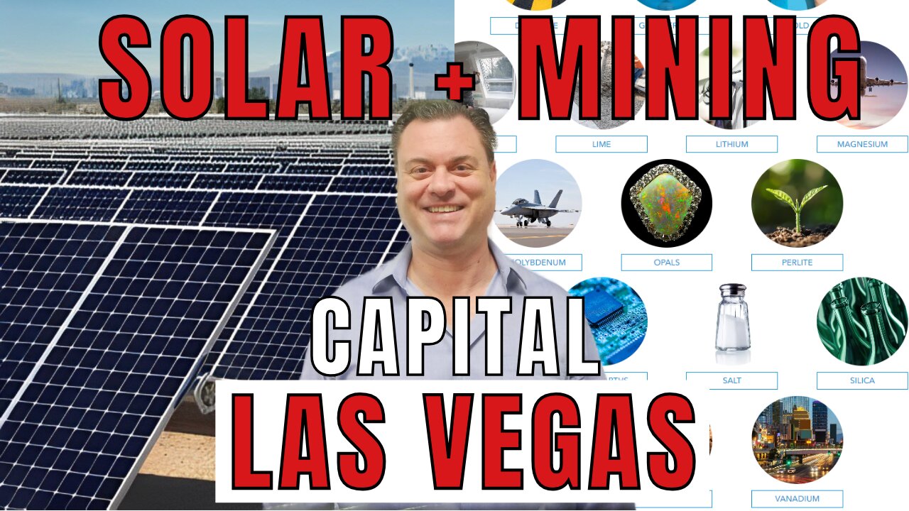 Greatest City In The World - Las Vegas Pt 4… Solar & Mining Capital