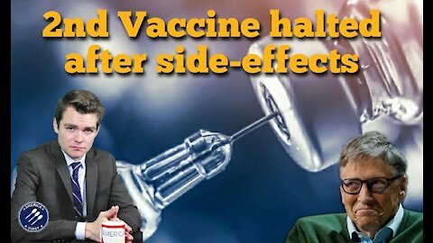 Nick Fuentes || 2nd Vaccine halted after side-effects