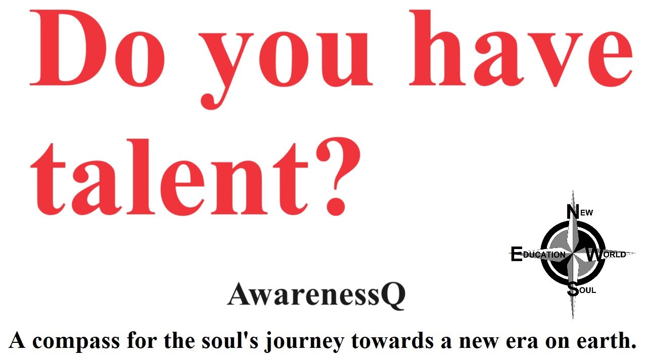 Do you think you are talented?