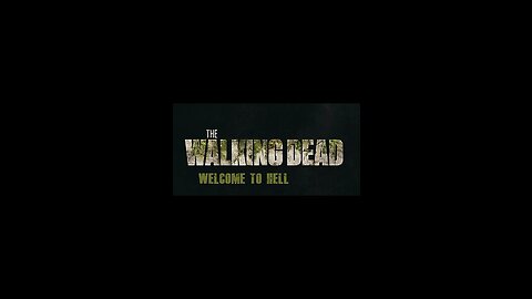 The Walking Dead [RPG]: Welcome to Hell - Episode 7