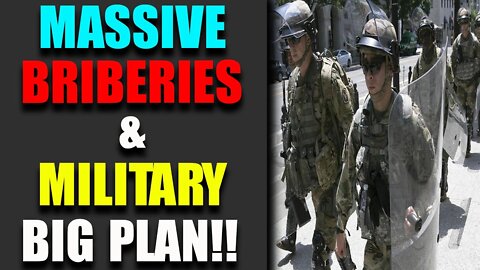 MILITARY BIG PLAN & MSM'S MASSIVE BRIBERIES EXPOSED- TRUMP NEWS