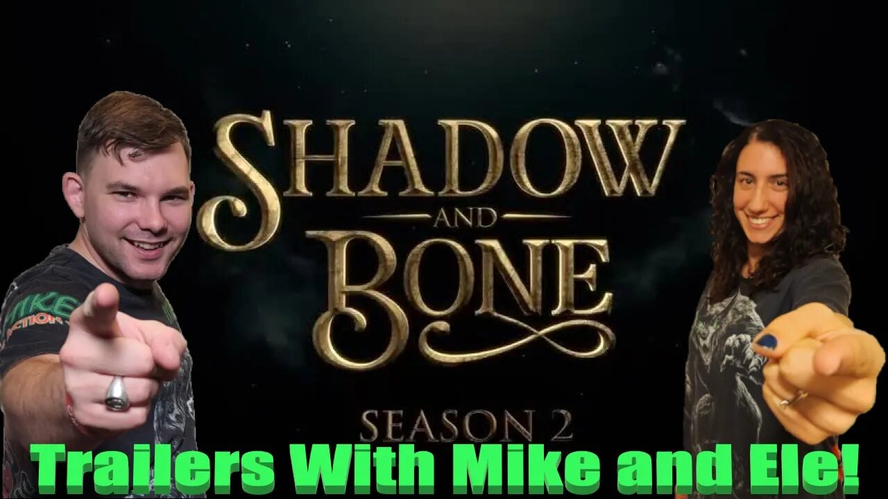 Trailer Reaction: Shadow and Bone Season 2 Official Trailer Netflix