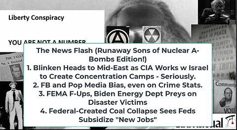 Liberty Conspiracy LIVE 10-22-24! Blinken Mideast, Crime UP, FEMA F-Up Feds' Unconst Power Lines