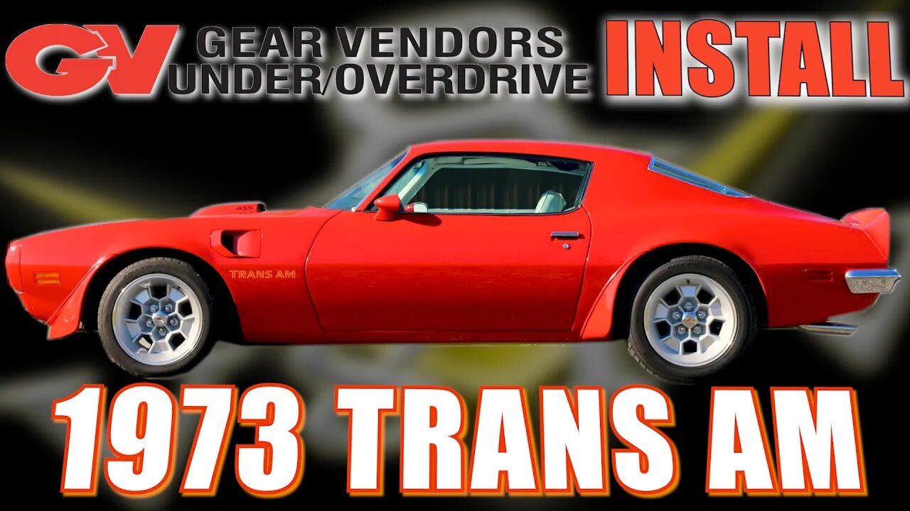 1973 Pontiac Trans Am 455 Holley Sniper EFI Gear Vendors Overdrive Install V8 Speed and Resto Shop