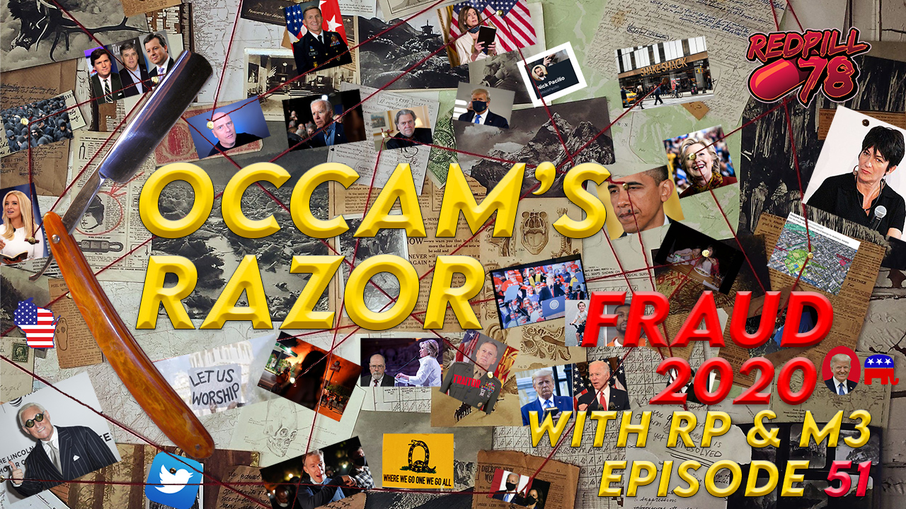 Occam's Razor Ep. 51 with Rp & M3 - It's Not Over Till...