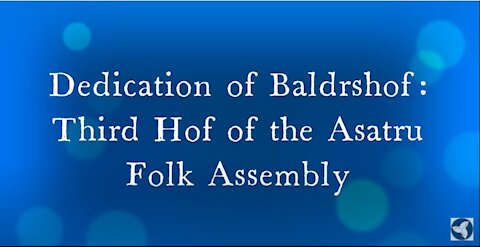 Baldrshof Dedication 2021
