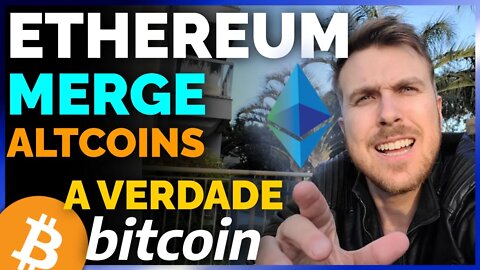 ⚠️ 🚨 ETHEREUM MERGE E ALTCOINS: A VERDADE! #Ethereum #Merge #Altcoins