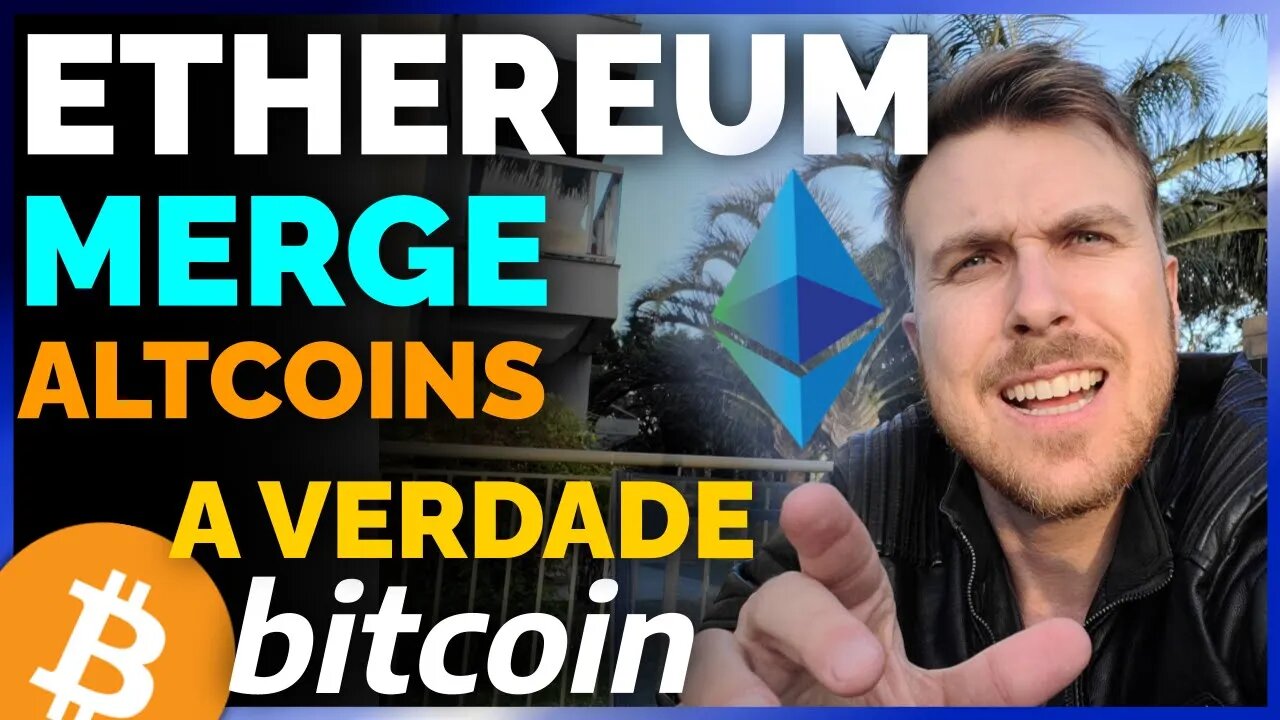 ⚠️ 🚨 ETHEREUM MERGE E ALTCOINS: A VERDADE! #Ethereum #Merge #Altcoins