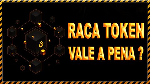 RACA TOKEN VALE A PENA ?