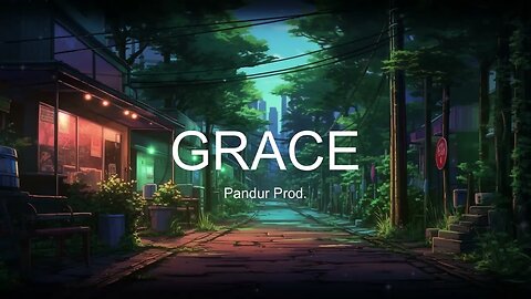 Lofi Beats Large town / ''GRACE'' / (Pandur Prod.)