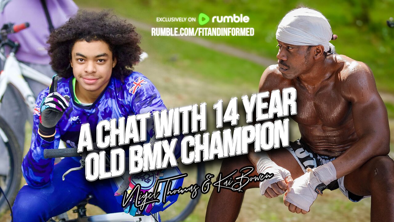 FIT & INFORMED | A CHAT WITH 14 YEAR OLD BMX CHAMPION