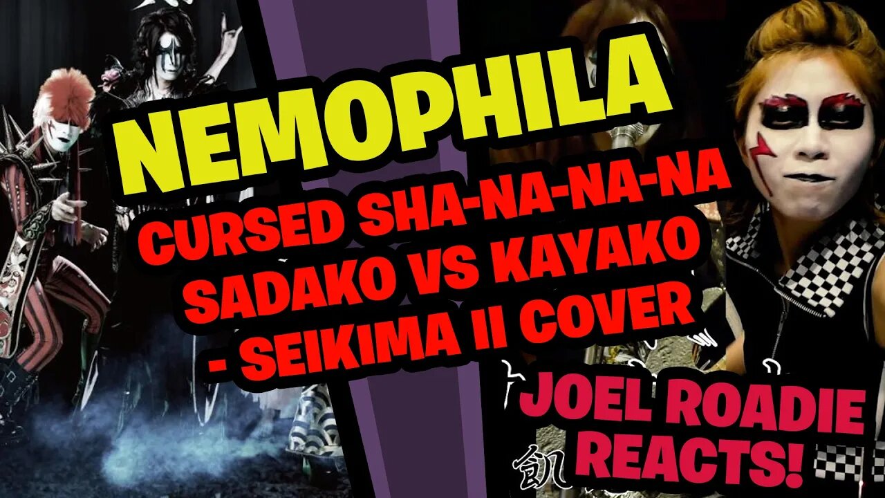 Nemophila cover Seikima II "Cursed Sha-Na-Na-Na Sadako VS Miyako" - Roadie Reacts