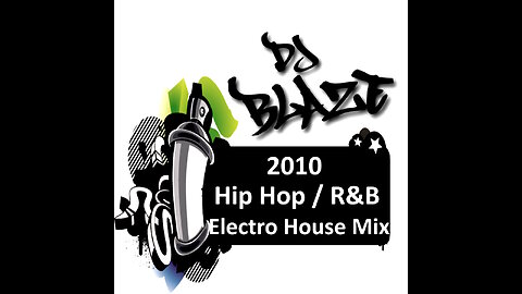 2010 Rap, R&B, Electro House Mix