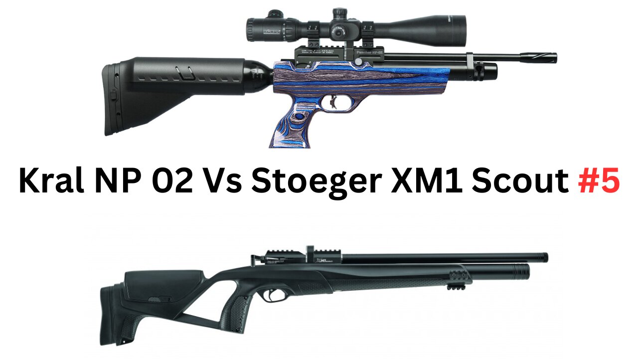 Kral NP 02 Vs Stoeger XM1 Scout