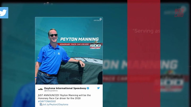 Peyton Manning To Drive Pace Car For Daytona 500