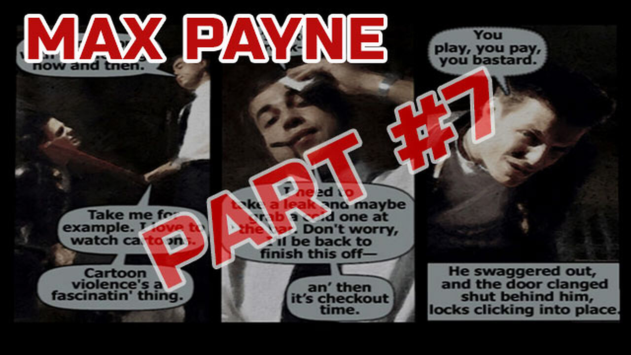 Max Payne - Playthrough Part 7 - PS4
