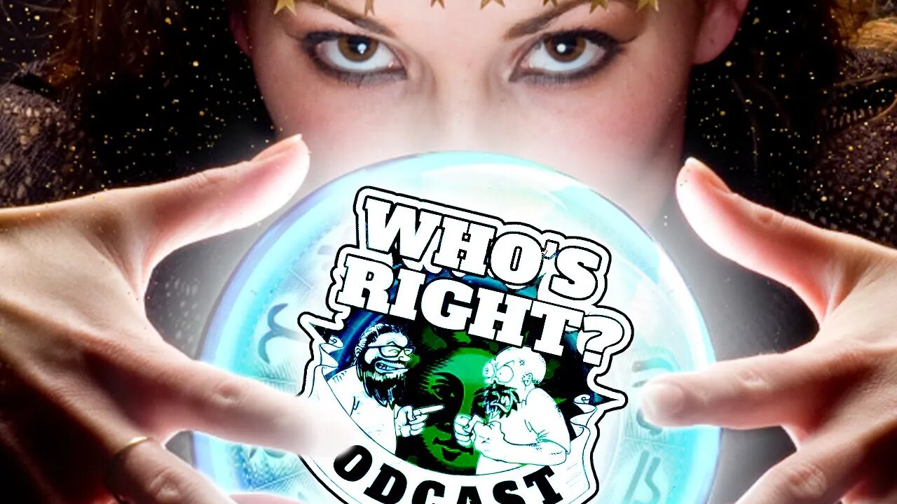 Psychic Fixes the Show's Problems - Who’s Right Podcast