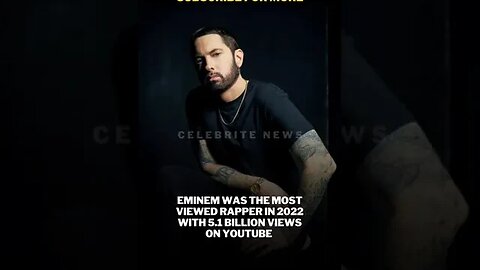 Eminem Becomes The Most Viewed Rapper Of 2022