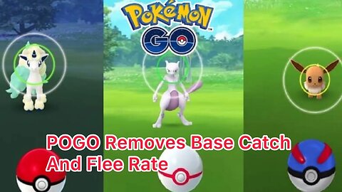 Pokemon Go Removes Base Catch Rate and Base Flee Rate, Color of Catch Circle Hidden