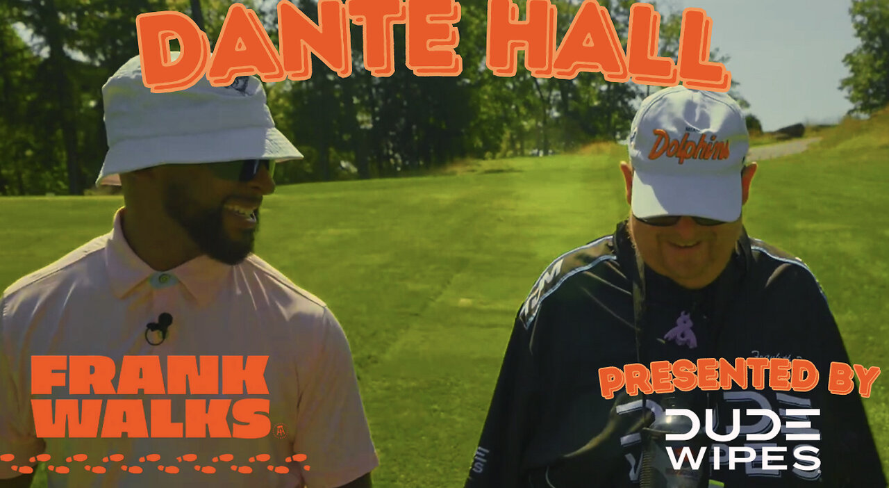 Frank Walks Episode 23: Dante Hall Presented by Dudewipes