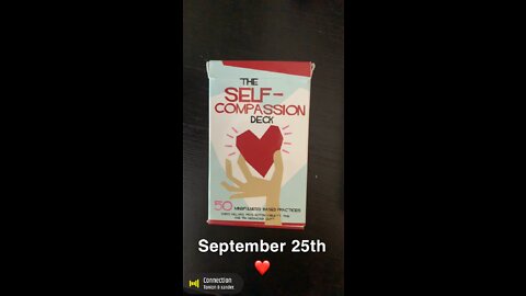 September 25th oracle card: selfcompassion