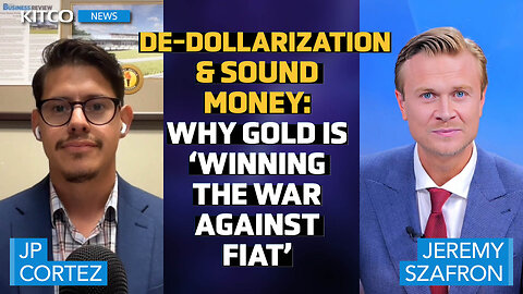 Weaponized Dollar Drives States to Gold as Politicians 'Kill' Its Global Power: JP Cortez