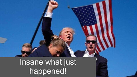 So Trump was nearly assassinated...