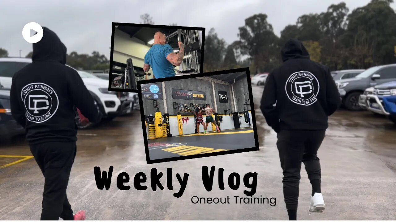 Weekly Vlog #2 | Oneout Training